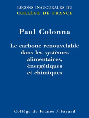 cover image of Le carbone renouvelable dans les systèmes alimentaires, énergétiques et chimiques